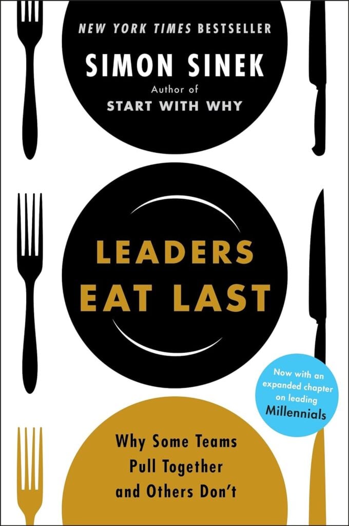 Leaders Eat Last by Simon Sinek books for IT managers.